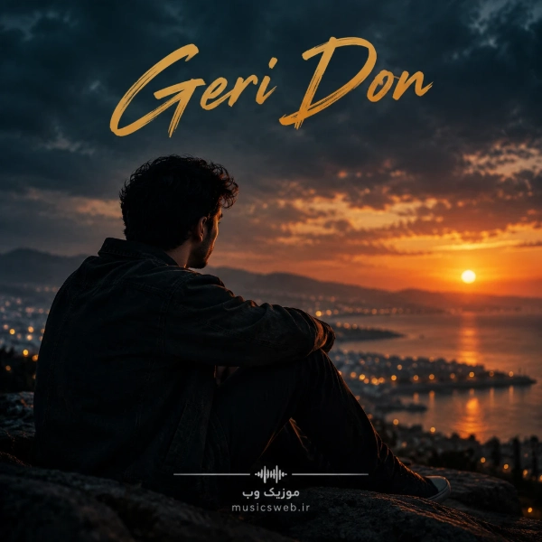 دانلود آهنگ Geri Don